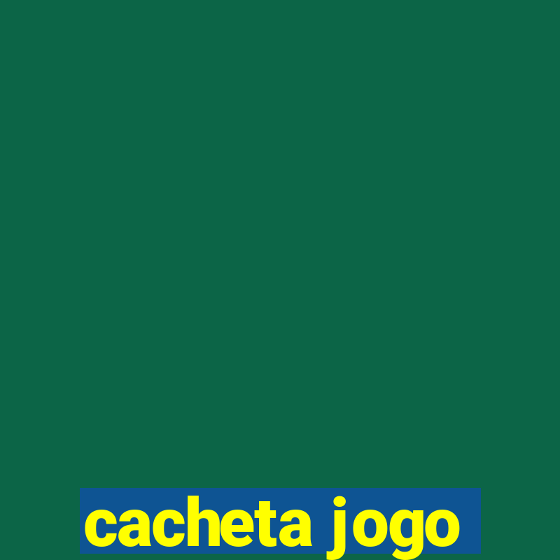 cacheta jogo